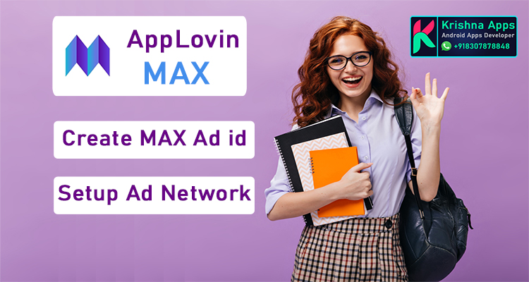 How to add new app to AppLovin and Create Ads id - krishna apps